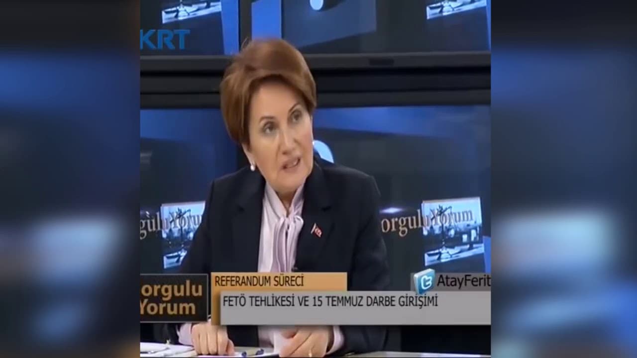 Meral Akşener hangisini kastetti 15 mayıs mı 15 temmuz mu