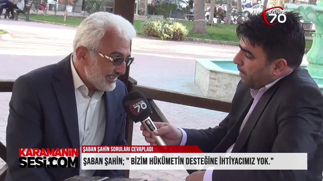 ŞABAN ŞAHİN 31 MART RÖPORTAJI