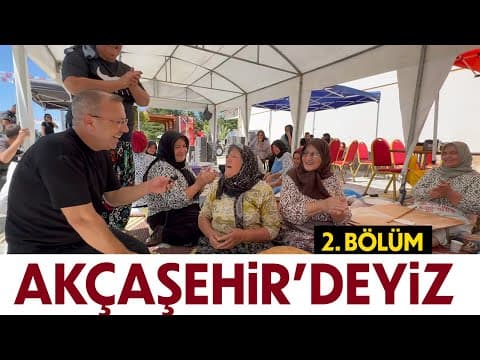 Buram Buram Akçaşehir - 2.BÖLÜM