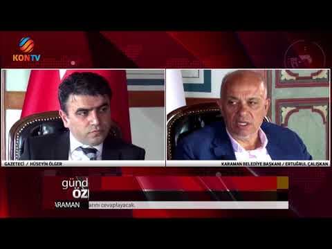Karaman Belediye Başkanı Ertuğrul Çalışkan Kontv'de Hüseyin Ölger'in sorularını cevaplıyor