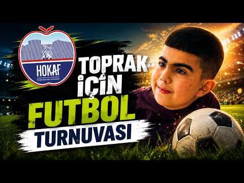 HOKAF'dan Toprak için futbol Turnuvası