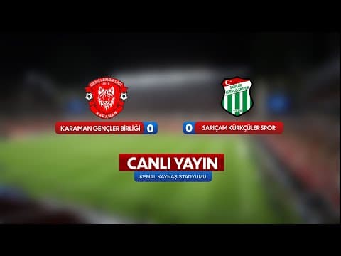 Karaman Gençlerbirliği - Sarıçam Kürkçüler Spor