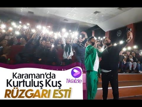 Karaman'da Kuruluş Kuş Rüzgarı esti