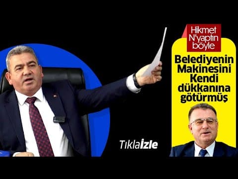 Hikmet Yirşen Belediyenin makinesini kendi iş yerine götürmüş.