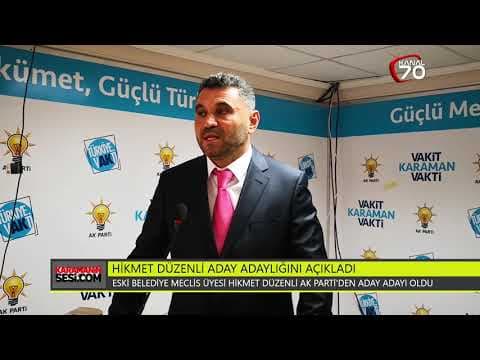 Hikmet Düzenli AK Parti Aday adayı oldu