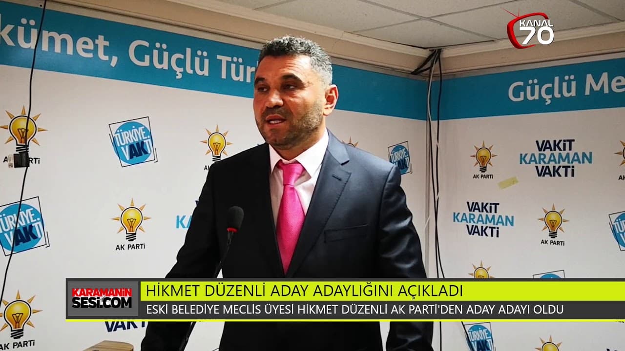 Hikmet Düzenli AK Parti Aday adayı oldu