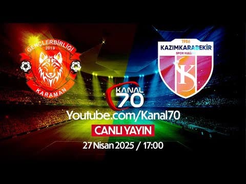 #CANLIYAYIN - Karaman Gençler Birliği ve Kazım Karabekir Spor Karşılaşması