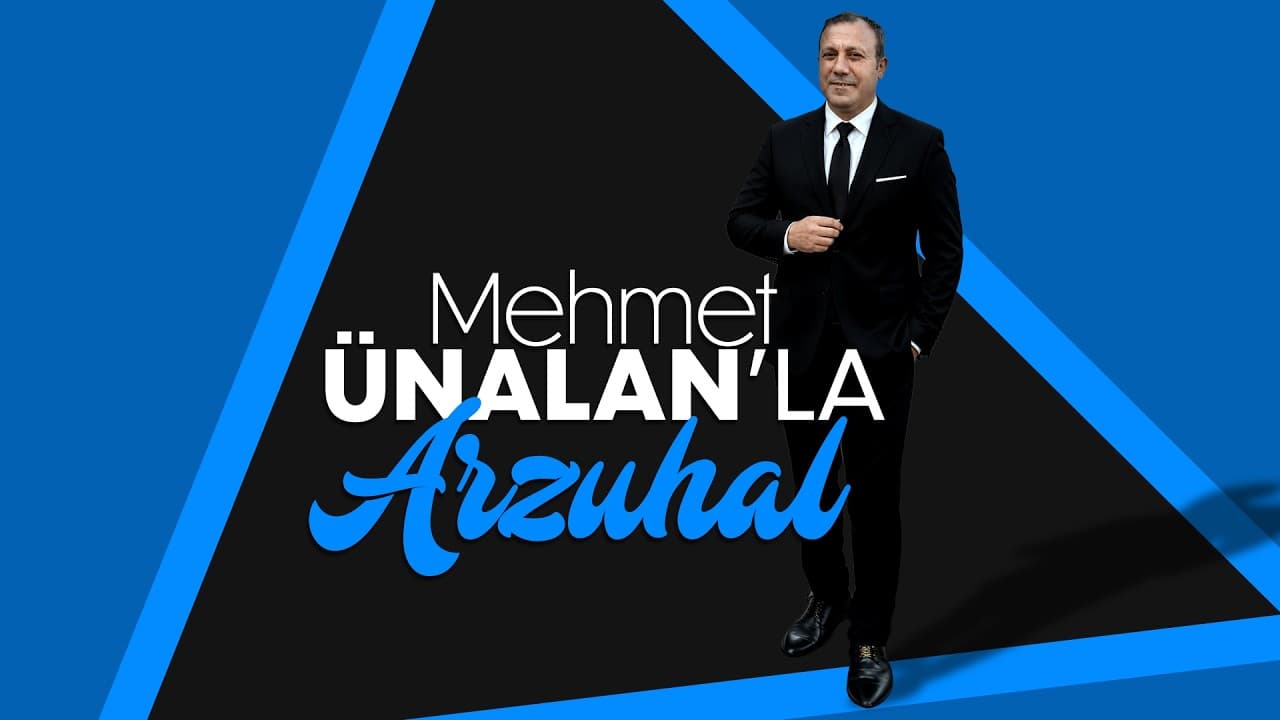 Mehmet Ünalan'la Arzuhal 3. BÖLÜM