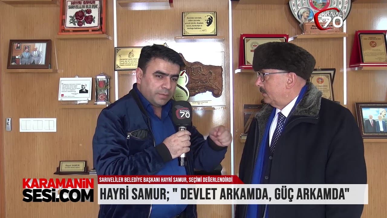 HAYRİ SAMUR  31 MART SEÇİM RÖPORTAJI