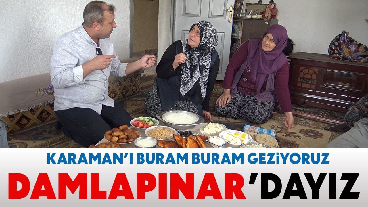 DAMLAPINAR KÖYÜ (Aktekke Gıda ile Buram Buram Karaman) #köyhayatı