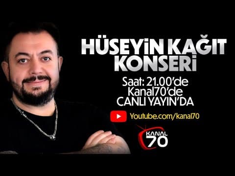 HÜSEYİN KAĞIT KONSERİ