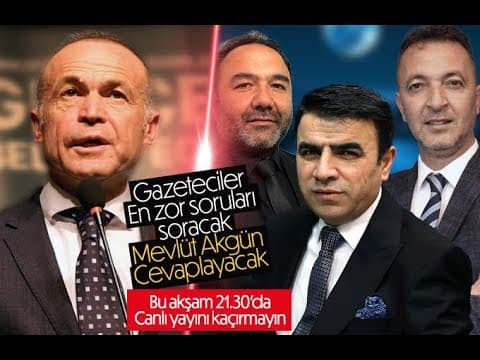 AK PARTİ BELEDİYE BAŞKAN ADAYI MEVLÜT AKGÜN CANLI YAYINDA SORULARI CEVAPLIYOR