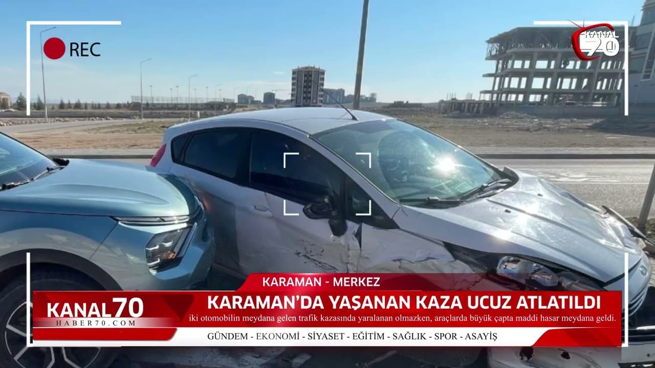 Karaman’da yaşanan kaza ucuz atlatıldı