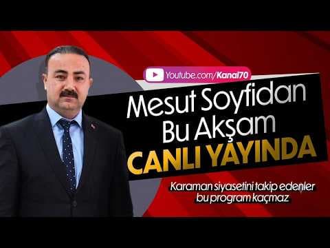Gündem Özel - BBP Karaman İl Başkanı Mesut Soyfidan soruları cevaplıyor