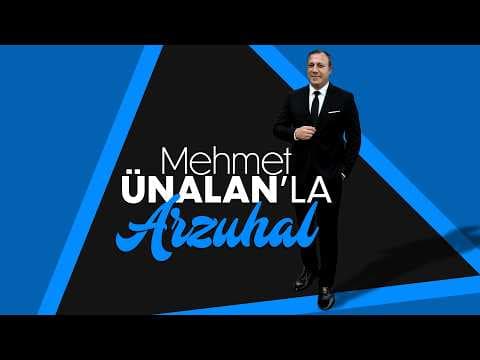 Mehmet Ünalan'la Arzuhal 3. BÖLÜM