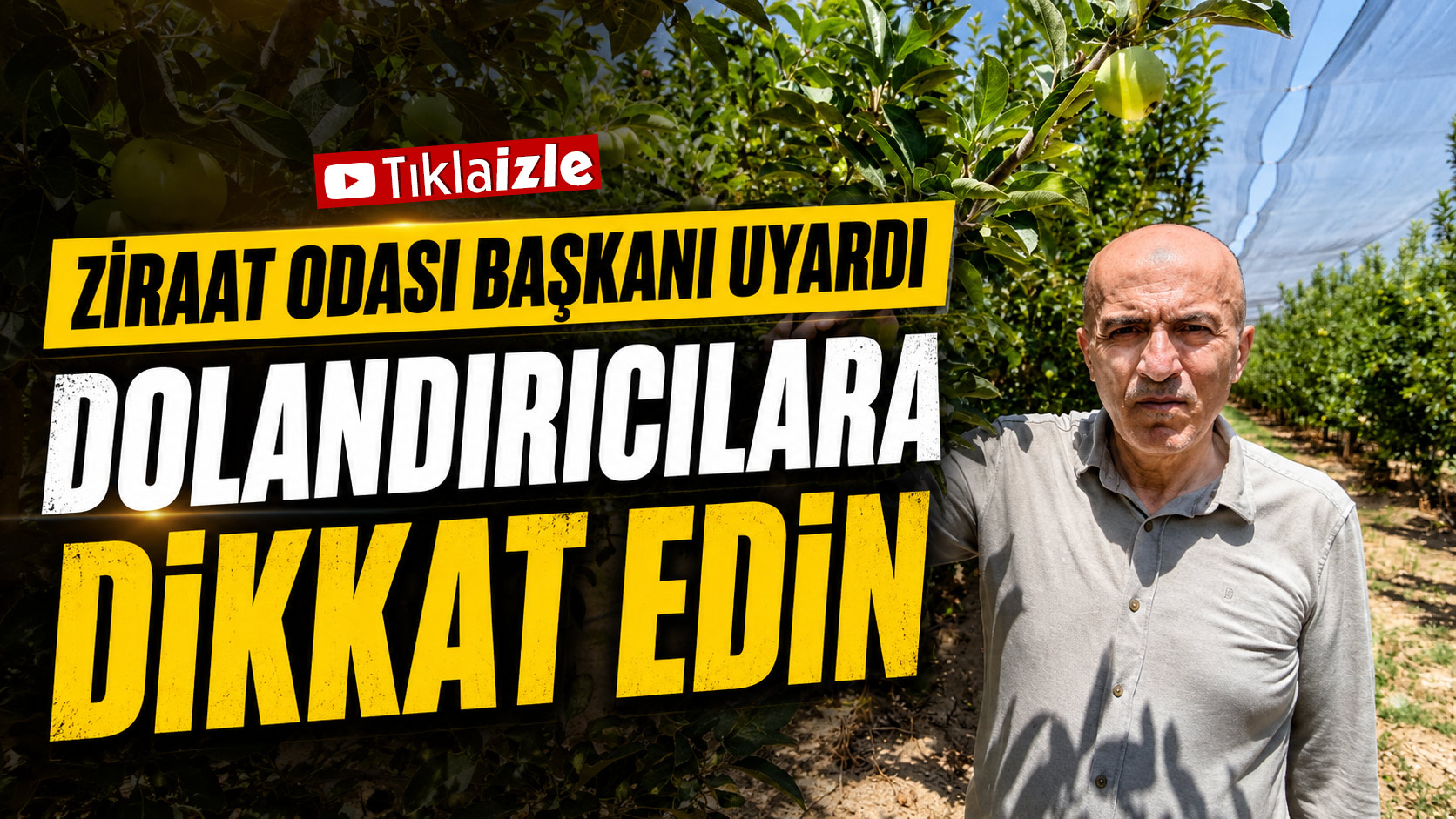 Karaman Ziraat Odası Başkanı Mehmet Bayram: "Ürününüzü güvenilir tüccara satın"