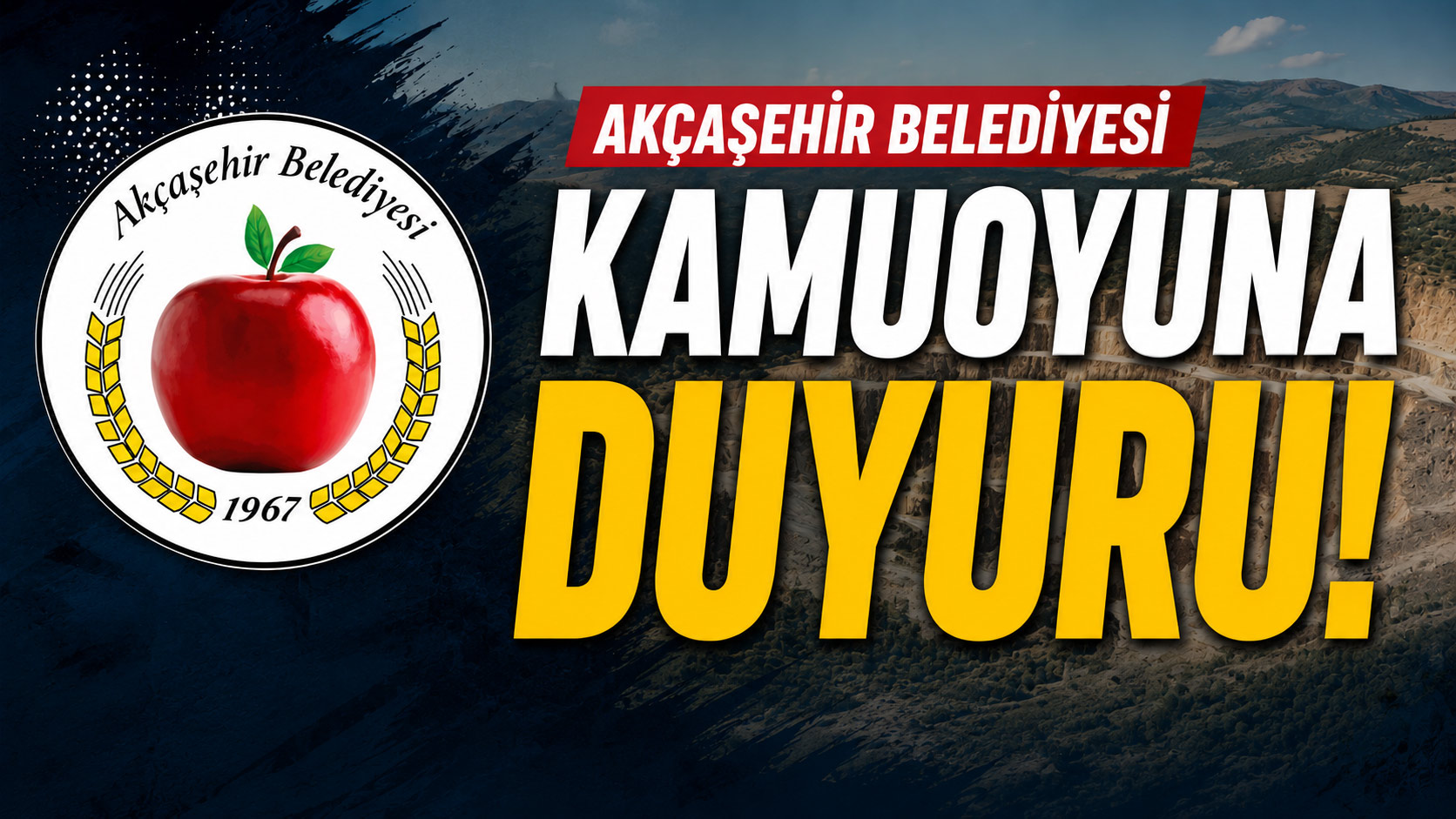  Akçaşehir belediyesinden kamuoyuna duyuru